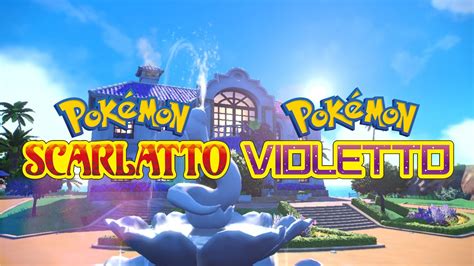 Pokémon Scarlatto E Violetto Ufficiale Il Secondo Trailer