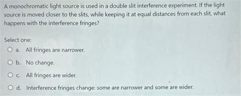 Solved A monochromatic light source is used in a double slit | Chegg.com