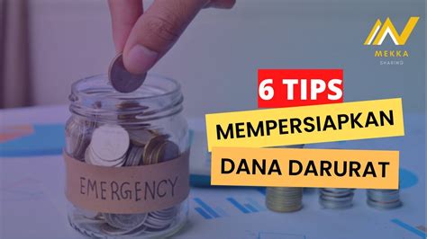 6 TIPS MEMPERSIAPKAN DANA DARURAT YouTube