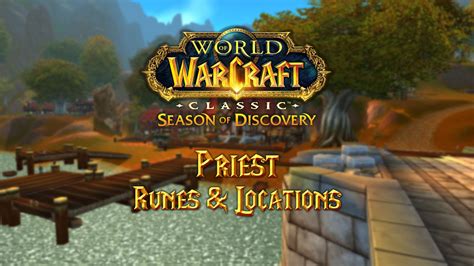 Priest Runes And Locations For Phase 3 Of Season Of Discovery Wow