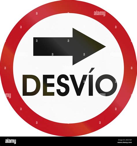 Regulatory Road Sign In Colombia Detour Stock Photo Alamy