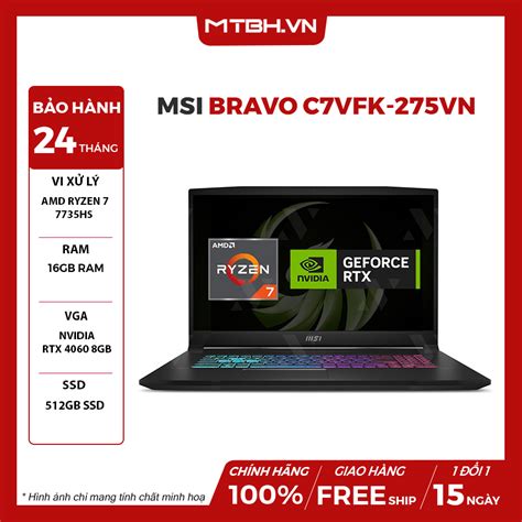 Laptop Gaming Msi Bravo C7vfk 275vn Ryzen 7 7735hs Rtx 4060 8gb 16