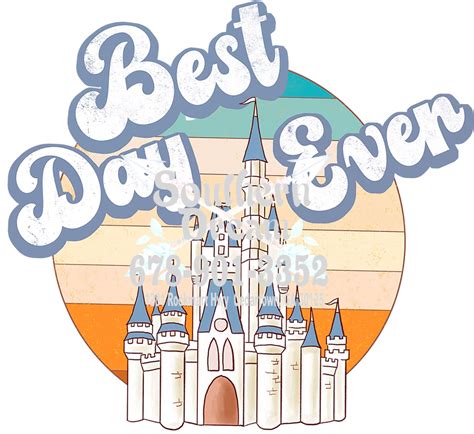 Best Day Ever Design Transfer Southern Dream Ga