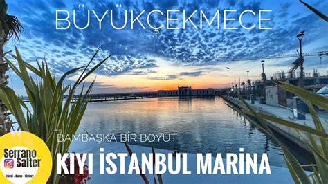 T Rkiyenin En G Zel Marinas B Y K Ekmece K Y Stanbul Youtube