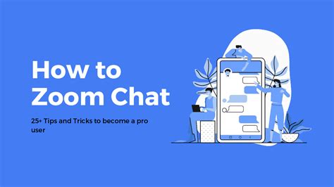 25 Zoom Chat Tips And Tricks To Become A Pro User