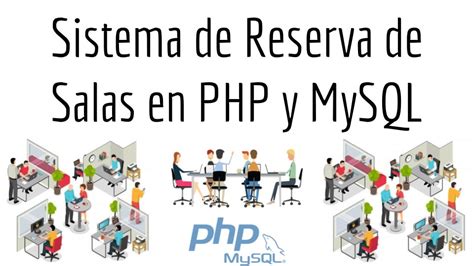 Sistema De Reserva De Salas En Php Y Mysql Configuroweb