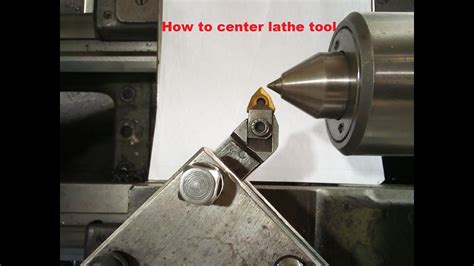 How Do You Center A Lathe Tool Youtube