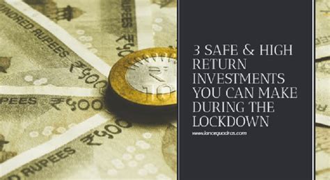 Top 3 Safe Investments With High Returns In India During Lockdown 2020