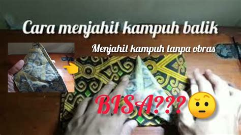 cara menjahit kampuh balik | Cap, Belajar, Menjahit