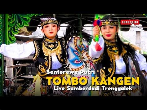 Senterewe Putri Jaranan Tombo Kangen Live Sumberdadi Trenggalek Dns