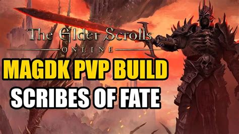 ESO MagDK PvP Build Scribes Of Fate YouTube