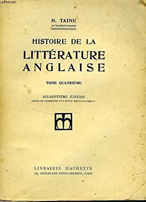 Histoire De La Litterature Anglaise Tome Quatrieme De Taine H Bon