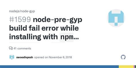 Node Pre Gyp Build Fail Error While Installing With Npm Install Or