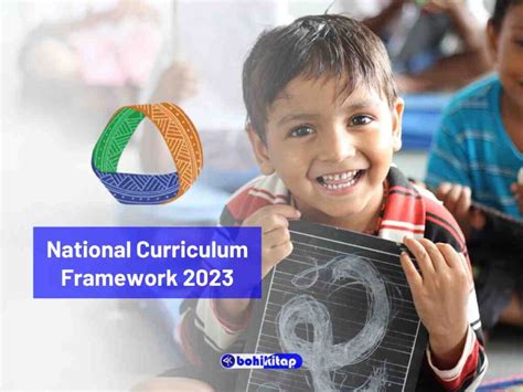 What Is Ncf Know All New Features Of The National Curriculum