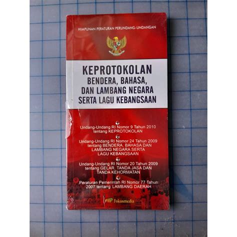 Jual Buku Himpunan Peraturan Perundang Undangan Keprotokolan Bendera