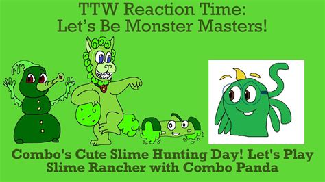 Toono This Weekend Reaction Time Lets Be Monster Masters Combos