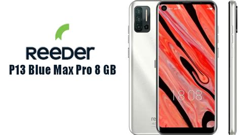 Reeder P Blue Max Pro Gb Ram Gb Nas L Telefon Al N R M