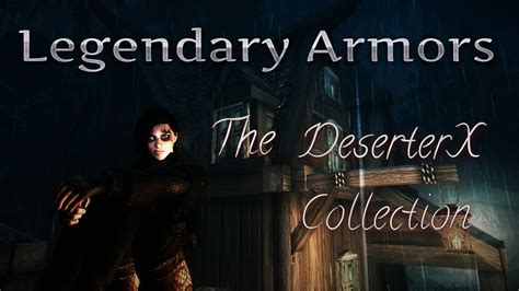 Legendary Armors Deserterx Collection 日本語化対応 鎧・アーマー Skyrim Mod