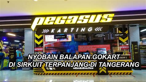 Nyobain Balapan Di Sirkuit Indoor Terpanjang Di Indonesia Pegasus