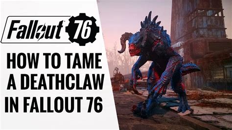 Fallout 76 Taming Guide Youtube