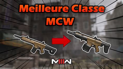 Meilleure Classe Mcw Meilleur Fusil D Assaut Pour Rush Youtube