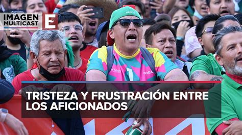 Mexicanos Lloran Eliminación Del Tricolor En El Mundial Youtube