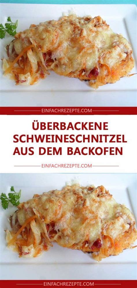 Berbackene Schweineschnitzel Aus Dem Backofen Schweineschnitzel