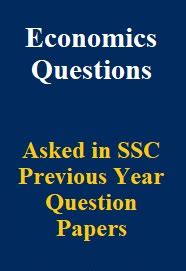 Economics Questions Asked In Ssc Previous Year Question Papers