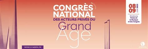 Congrès du SYNERPA Après la crise les acteurs privés du Grand Âge s