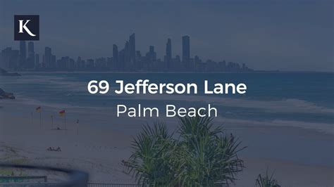 69 Jefferson Lane Palm Beach Gold Coast Real Estate Kollosche