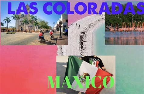 Amazing Places Around The World Las Coloradas Mexico