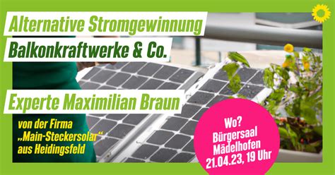 Balkonkraftwerke Und Co Infoabend Mit Experte Maximilian Braun Von