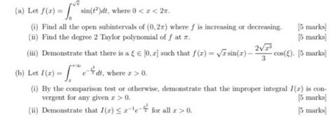 Solved A Let F X Z √ X 0 Sin T 2 Dt Where 0