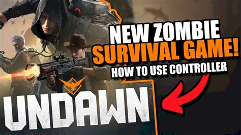 Newest Survival Multiplayer How To Play Undawn Using Controller Ft