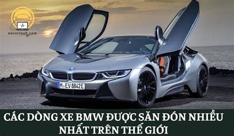 Cập nhật 100 các dòng xe sang bmw siêu đỉnh NEC