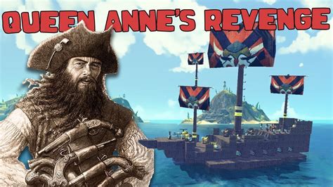 Queen Annes Revenge Blackbeards Flag Ship The Last Leviathan