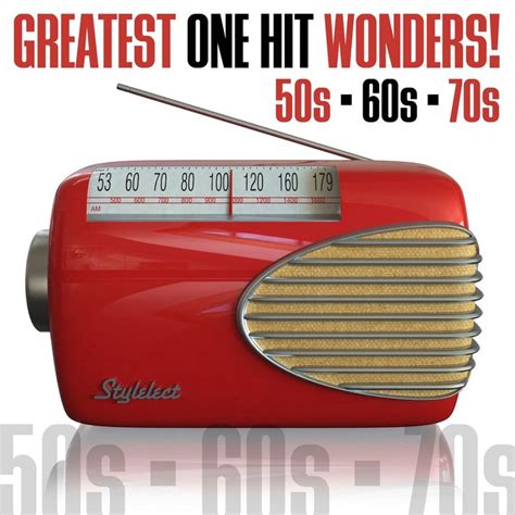 Greatest One Hit Wonders 50s 60s 70s By Various Artists In 2022