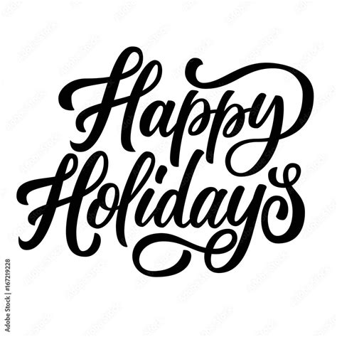 Happy Holidays Black Ink Brush Hand Lettering Isolated Custom