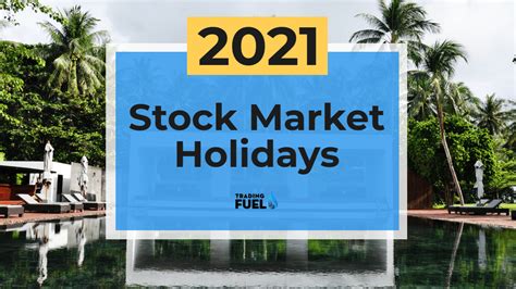 Stock Market Holidays 2021 (NSE, BSE & MCX) - Latest Updated List