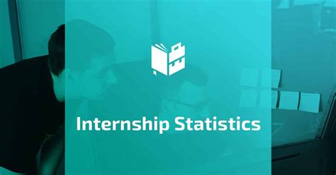 Compelling Internship Statistics What To Become