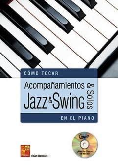 Acompañamientos Solos Jazz y Swing en el piano all sheetmusic