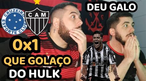 REACT MELHORES MOMENTOS CRUZEIRO 0X1 ATLÉTICO MG HULK FAZ GOLAÇO DE