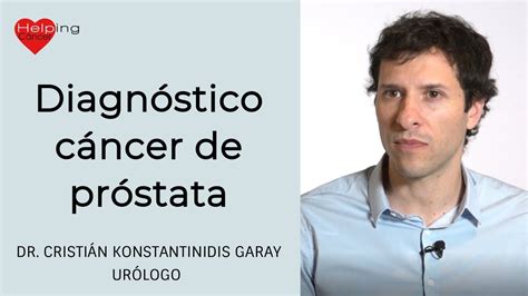 Diagnóstico De Cáncer De Próstata Youtube