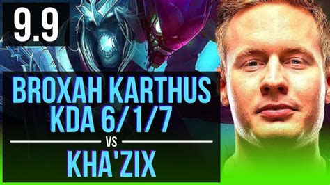 Broxah Karthus Vs Kha Zix Jungle Early Solo Kills Kda