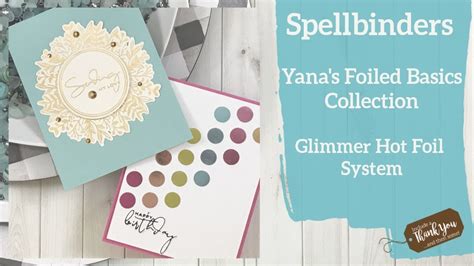 Spellbinders Featuring Yana S Foiled Basics Collection Glimmer Hot