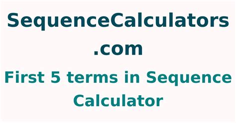 Write The First Five Terms Of The Sequence Calculator Online