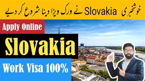 Slovakia Work Permit Visa 2023 How To Apply Slovakia Work Permit Visa