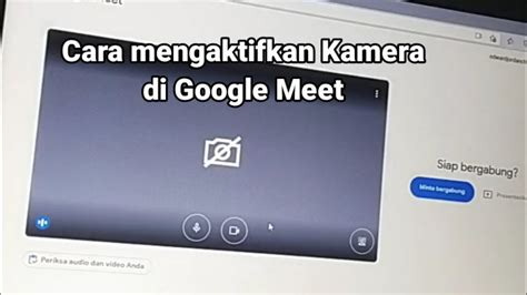 Cara Mengaktifkan Kamera Google Meet Di Laptop Lenovo How To Enable