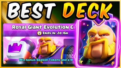 BEST DECK For ROYAL GIANT EVOLUTION CHALLENGE Clash Royale YouTube