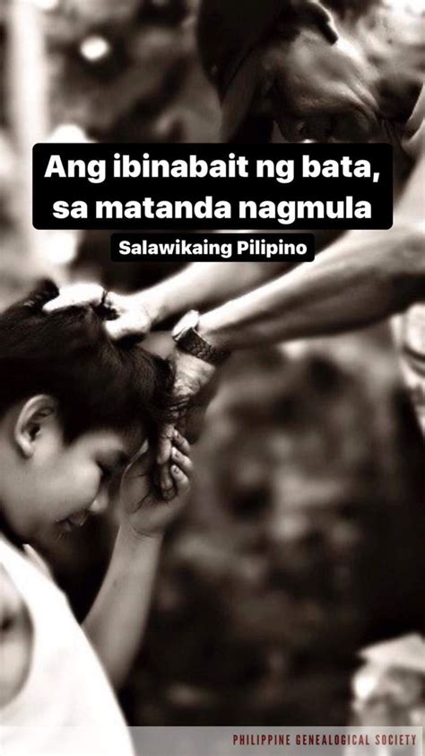 Ang Ibinabait Ng Bata Sa Matanda Nagmula Salawikaing Pilipino